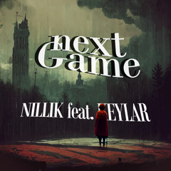 NEXT GAME (Feat. Keylar)