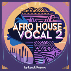 LEACK KOSOVO - Afro House 2 | Mezcla de DJ en Vivo - Música Electrónica 2025 | Enero