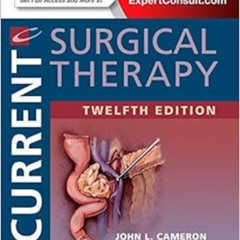 VIEW EPUB 🗂️ Current Surgical Therapy by Andrew M. Cameron MD  PhD  FACS [PDF EBOOK
