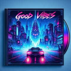 Good Vibes