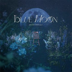 JAY (김진환) - BLUE MOON