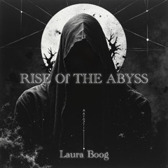 RISE OF THE ABYSS