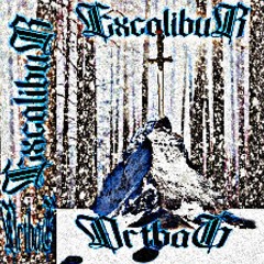 EXCALIBUR! PROD. DJ BLUNTWIZARD
