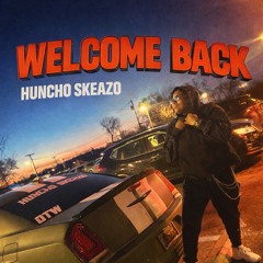 20 mins prod by Huncho Skeazo