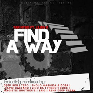 TarNtseik Feat. Lilien B - Find A Way (Tefo Hyped Mix)