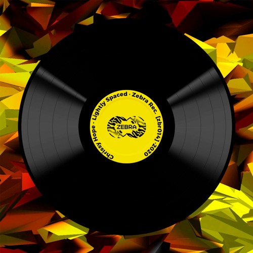Chrissy Hope - Lightly Spaced • Zebra Rec [ZBR014]