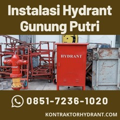 BERKUALITAS, WA 0851-7236-1020 Instalasi Hydrant Gunung Putri