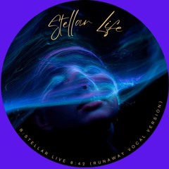 STELLAR LIFE  125 Bm ANDRES ZAJAR (RUNAWAY ACAPELLA VERSION)(PREMASTER)