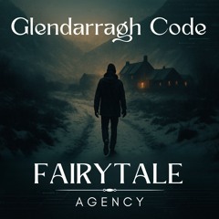 Tale of the Hollow Code - GLENDARRAGH CODE