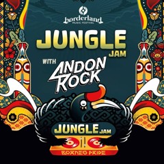 Borderland Jungle Jam - AndonRock