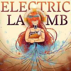 Electric Lamb ft. Adachi Rei