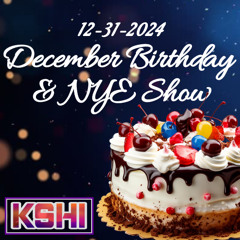 Dec Birthday n NYE (Full Show) - 12-31-2024