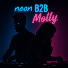 Neon b2b Molly Space Decks 07/22/25