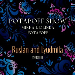 Glinka - Ruslan and Lyudmila