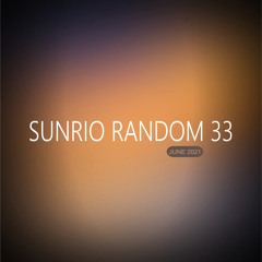 Sunrio Random 33