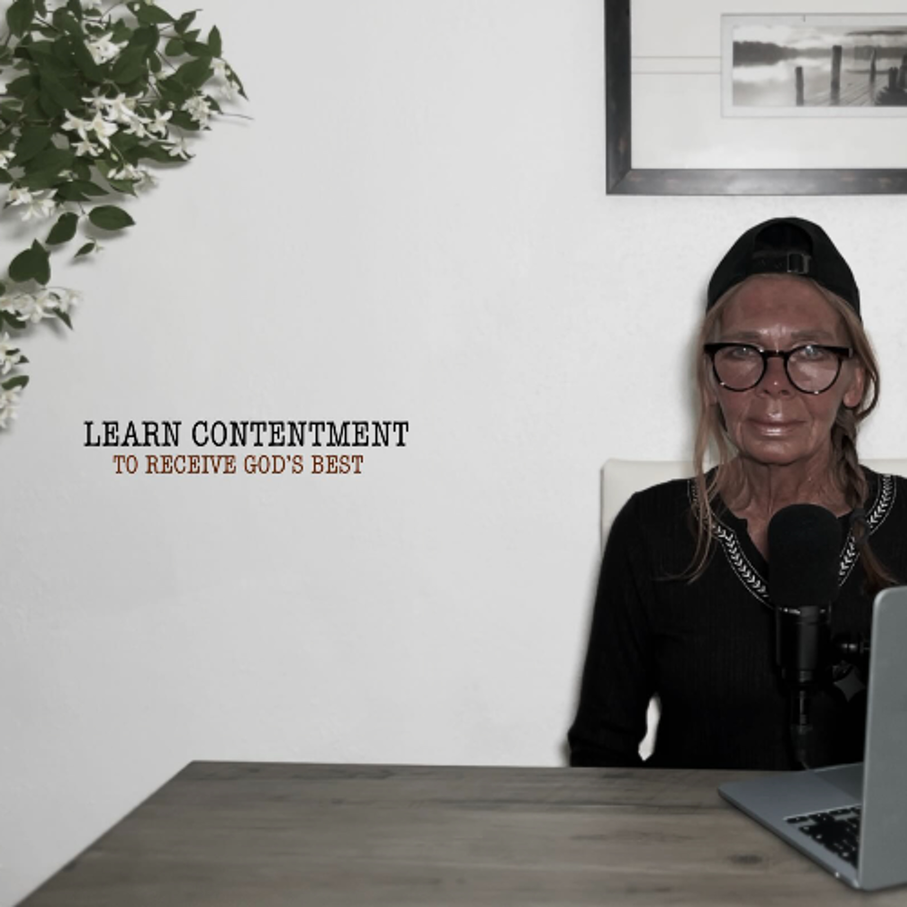 LEARN CONTENTMENT TO RECEIVE GOD'S BEST episode artwork