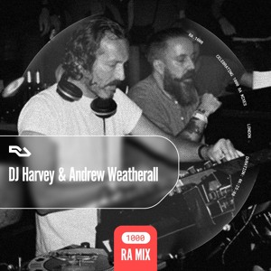 RA.1000 DJ Harvey & Andrew Weatherall