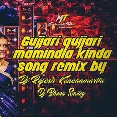 gujjari gujjari mamindla kinda song mix by dj Rajesh Bhanu Smiley ..mp3