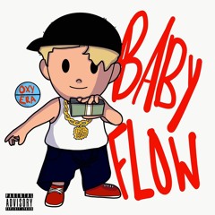 BABY FLOW [ prod. TIMELINE ]