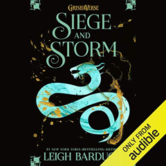 [VIEW] EPUB 📔 Siege and Storm by  Leigh Bardugo,Lauren Fortgang,Audible Studios [KIN