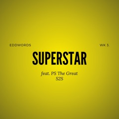 SUPERSTAR (feat. PS The Great)