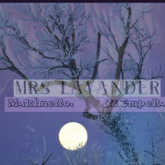 mrs lavander (ft EmpeRa)