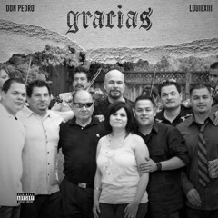 Gracias Featuring LOUIEXIII