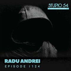 Studio54 Podcast no. 124 Mixed By Radu Andrei ( august 2022 )