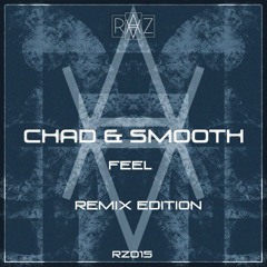 Chad & Smooth - Feel (Stellmach & Taschke Remix)