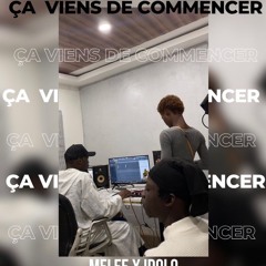 MELEE ft STEPH IDOLO - ça viens de commencer .wav