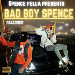 Bad Boy Spence [PROD X BBCC]