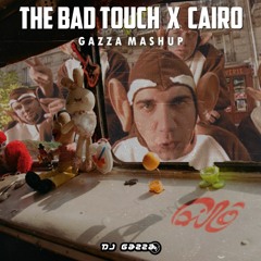 Bloodhound Gang x Karol G - The Bad Touch x Cairo (Gazza Mashup) COPYRIGHT