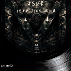 Esvy - Propaganda (Original Mix) @Free Your Mind @MIWS!
