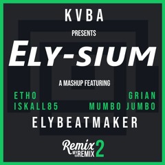 Ely-sium (feat. Etho, Grian, Iskall85, Mumbo Jumbo)