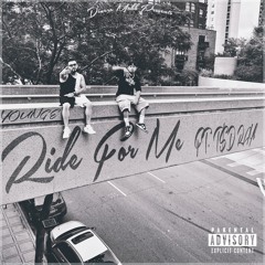 Ride for me (feat. T$D RayRay)