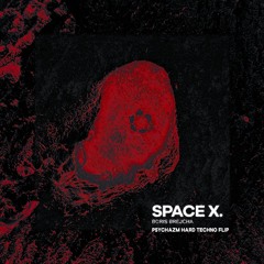 Boris Brejcha - Space X (PSYCHAZM Hard Techno Flip) [600 FOLLOWERS FREEBIE]