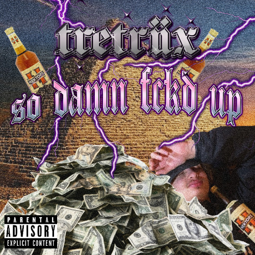 TRETRIIX - SO DAMN FCKD UP [FREE DOWNLOAD]