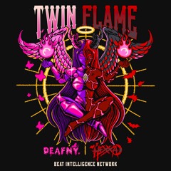 HEXXA X DEAFNY - TWIN FLAME (Beat Intelligence Network)