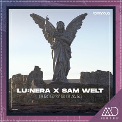PREMIERE: Lu:nera X Sam Welt - Empyrean (Original Mix) [Terranova Records]