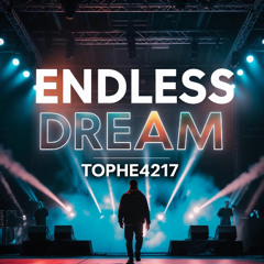 🎧Endless Dream💥