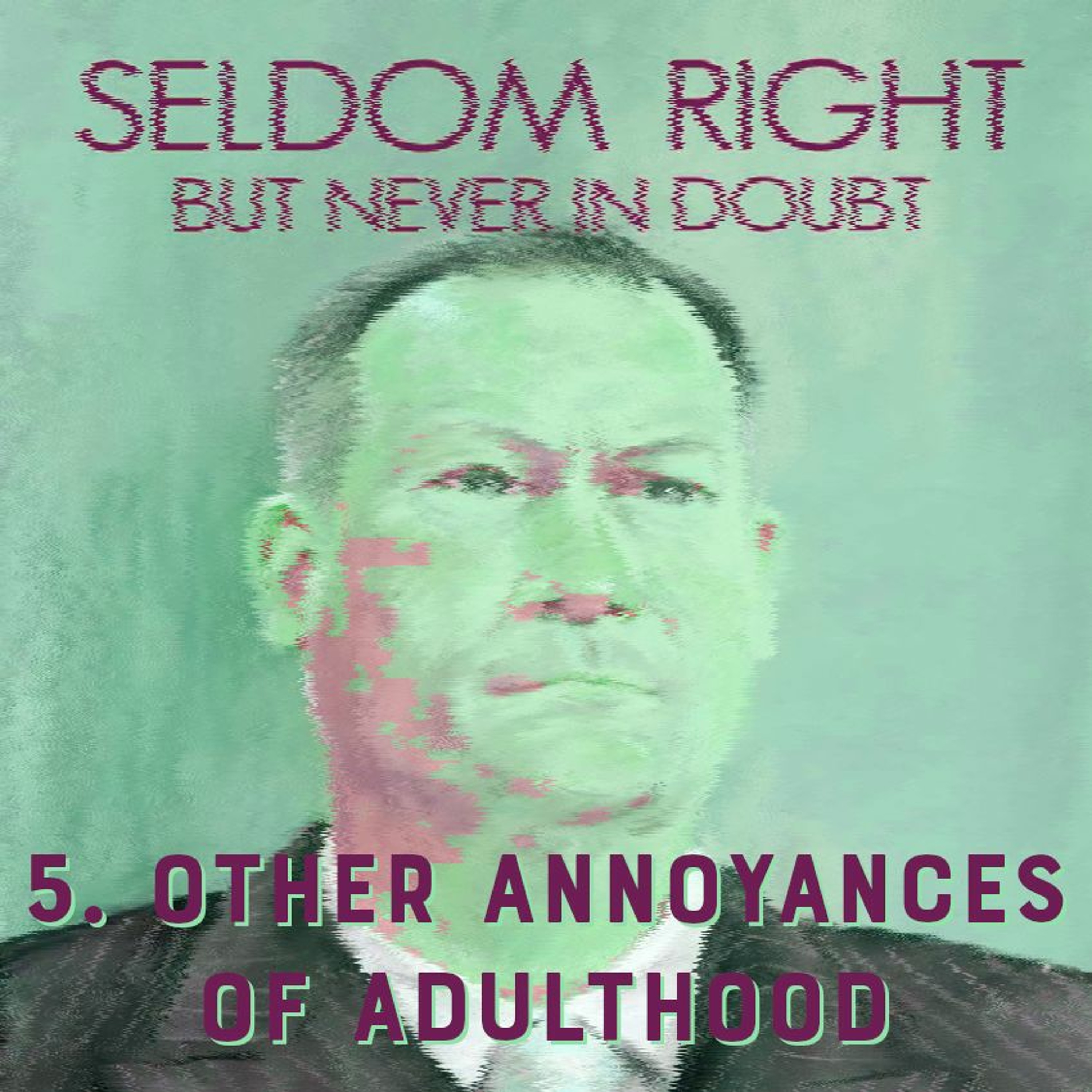 TEASER - Doughbrain Book Club: Seldom Right but Never in Doubt #5 (3/8/2022)
