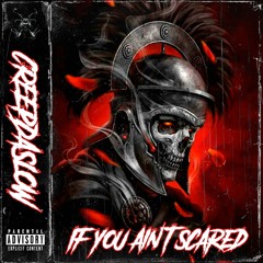 If You Ain't Scared
