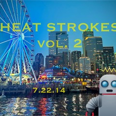 Heat Strokes Vol. 2