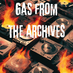 Gas From The Archives