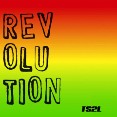 Revolution (in the style of Dennis Brown)