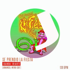 Se Prendió La Fiesta (Johansel Intro Edit) - DJ Jader Tremendo - 130 bpm