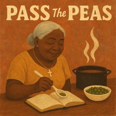 Pass the Peas (Gospel Soul)