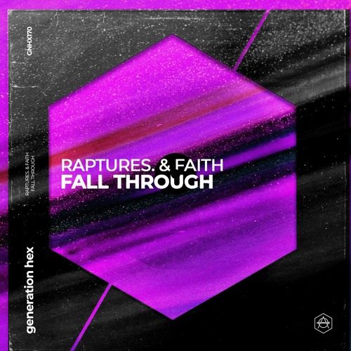 Raptures & Faith - Fall Through