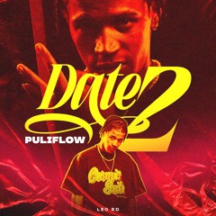 Puli Flow x Leo Rd - Date 2