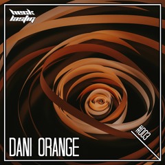 Hecklastig #003 >< Dani Orange